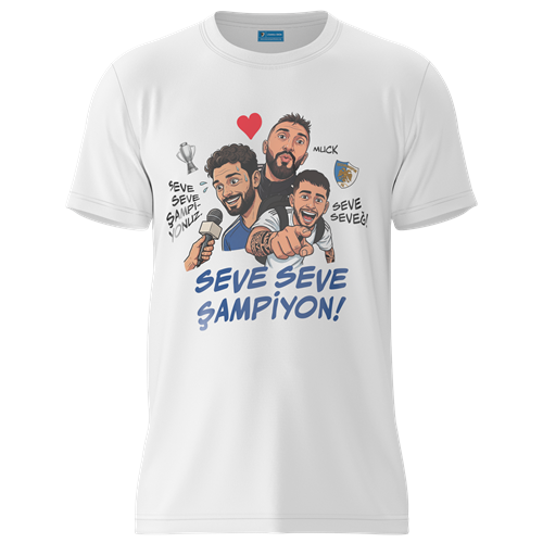 ŞAMPİYONLUK ÖZEL SEVE SEVE ŞAMPİYONLUK TİŞÖRTÜ